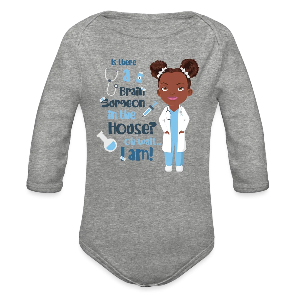 Brain Surgeon Organic Long Sleeve Baby Bodysuit