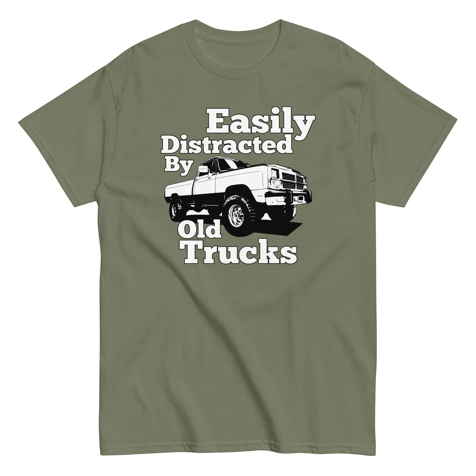 First Gen Truck T-Shirt - Easily Distracted By Old Trucks