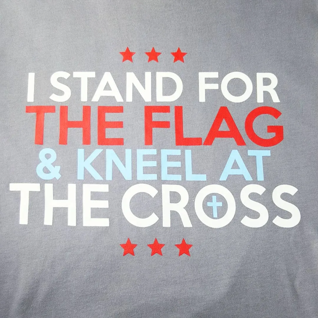 I Stand For The Flag & Kneel At The Cross - Graphic Tee